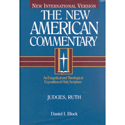 Judges & Ruth, New American Commentary:  Daniel Block: 9780805401066