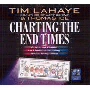 Charting the End Times: A Visual Guide to Understanding Bible Prophecy:  Tim LaHaye, Thomas Ice: 9780736901383