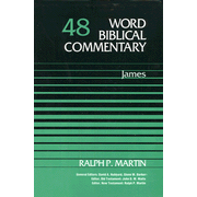 Word Biblical Commentary: James, Volume 48:  Ralph P. Martin: 9780849902475