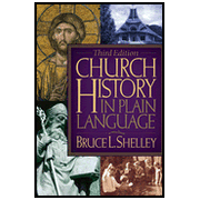 Church History in Plain Language, Third Edition:  Bruce L. Shelley: 9780718025533