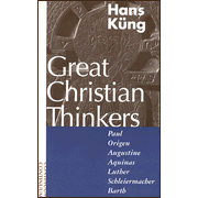 Great Christian Thinkers:  Hans Kung: 9780826408488