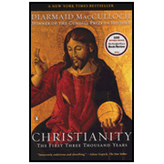 Christianity: The First Three Thousand Years:  Diarmaid MacCulloch: 9780143118695