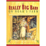 The Really Big Barn on Noah's Farm:  Darrell Wiskur: 9780890513538