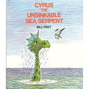 Cyrus the Unsinkable Sea Serpent:  Bill Peet: 9780395313893