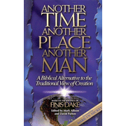 Another Time, Another Place, Another Man:  Finis Dake: 9781558291102