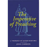 The Imperative of Preaching:  John Carrick: 9780851518268