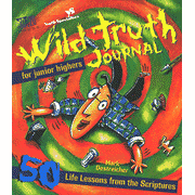 Wild Truth Journal: 50 Life Lessons from Scripture:  Mark Oestreicher: 9780310207665
