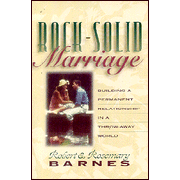 Rock Solid Marriage:  Robert Barnes, Rosemary Barnes: 9780310208044
