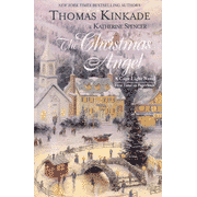 The Christmas Angel, Cape Light Series #6:  Thomas Kinkade, Katherine Spencer: 9780425211755