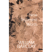 New Testament Words:  William Barclay: 9780664247614