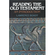 Reading the Old Testament An Introduction:  Lawrence Boadt: 9780809126316