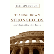 Tearing Down Strongholds and Defending the Faith:  R.C. Sproul Jr.: 9780875527024