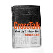 Cross Talk: Where Life and Scripture Meet:  Michael R. Emlet: 9781935273127