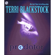 Predator, Audio CD, Unabridged:  Terri Blackstock: 9780310289111