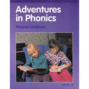 Adventures in Phonics, Level B (Grade 1): 9781930092778