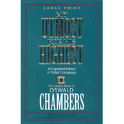 My Utmost for His Highest, Large Print:  Oswald Chambers: 9781572930377