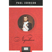 Napoleon: A Penguin Lives Biography:  Paul Johnson: 9780670030781