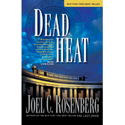 Dead Heat, Last Jihad Series #5:  Joel C. Rosenberg: 9781414311623