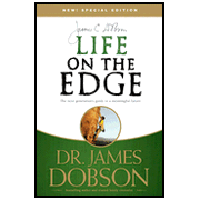 Life on the Edge: The Next Generation's Guide to a Meaningful Future:  Dr. James Dobson: 9781414317441