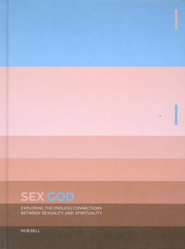 Sex God - eBook:  Rob Bell: 9780310565994
