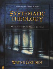 Systematic Theology: An Introduction to Biblical Doctrine - eBook:  Wayne Grudem: 9780310566021