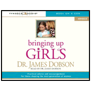 Bringing Up Girls, Abridged Audio CD:  Dr. James Dobson: 9781414336503