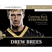 Coming Back Stronger Audiobook on CD:  Drew Brees, Chris Fabry: 9781414339450