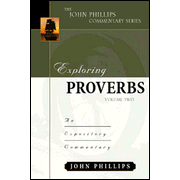 Exploring Proverbs Volume 2:  John Phillips: 9780825434792