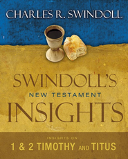 Insights on 1& 2 Timothy, Titus - eBook:  Charles R. Swindoll: 9780310590842