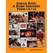 Senior High: A Home-Designed Form+u+la, Updated:  Barbara Edtl Shelton: 1887639098