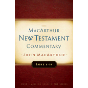 Luke 6-10: MacArthur New Testament Commentary:  John MacArthur: 9780802408723