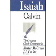 Isaiah Crossway Classics:  John Calvin: 9781581341560