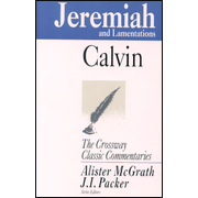 Jeremiah and Lamentations:  John Calvin: 9781581341577