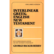 Interlinear KJV Parallel Greek-English New Testament: Edited By: George Ricker Berry: 9780801007002