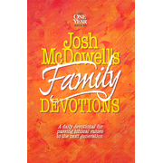The One-Year Book of Josh McDowell's Family Devotions:  Josh McDowell, Bob Hostetler: 9780842343022