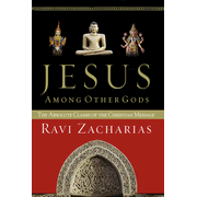 Jesus Among Other Gods Softcover:  Ravi Zacharias: 9780849943270