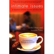 Intimate Issues: Conversations Woman-to-Woman:  Linda Dillow: 9780307444943