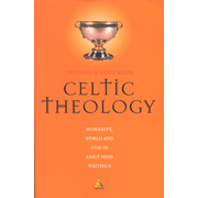 Celtic Theology:  Thomas O'Loughlin: 9780826448712