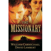 The Missionary:  William Carmichael, David Lambert: 9780802455697
