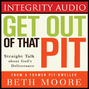 Get Out of That Pit  Audiobook on CD:  Beth Moore: 9781591455813