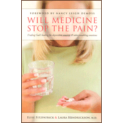 Will Medicine Stop the Pain? Finding God's Healing for Depression, Anxiety & Other Troubling Emotions:  Elyse Fitzpatrick, Laura Hendrickson: 9780802458025