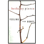 Feeling for Bones:  Bethany Pierce: 9780802462886