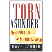 more information about Torn Asunder: Recovering from an Extramarital Affair