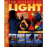 Science of Light, The: Projects and Experiments with Light and Color:  Steve Parker: 9781403472915