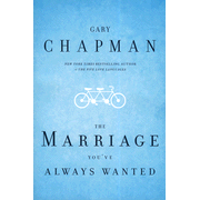 more information about The Marriage You've Always Wanted