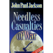Needless Casualties of War:  John Paul Jackson: 9781584830009