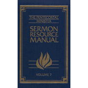 Pentecostal Minister Sermon Resource Manual Volume 7:  Homer G. Rhea, Floyd D. Carey, Hoyt E. Stone: 9780871488978