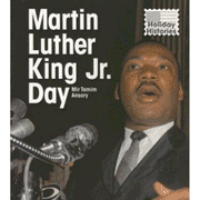 Martin Luther King Jr. Day:  Mir Tamim Ansary: 9781403489029