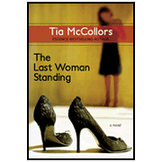 The Last Woman Standing:  Tia McCollors: 9780802498632