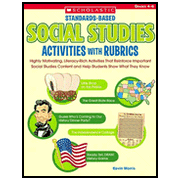 Standards-Based Social Studies Activities with Rubrics:  Kevin Morris: 9780439517836